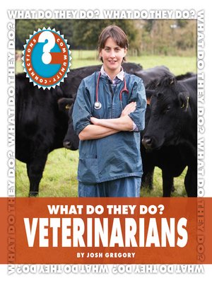 cover image of What Do They Do? Veterinarians